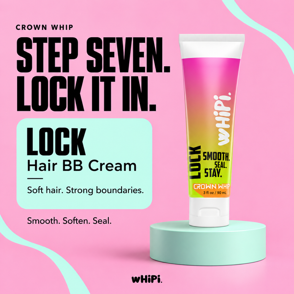 Crown Whip Lock Hair BB Cream — Step Seven. Lock it in.