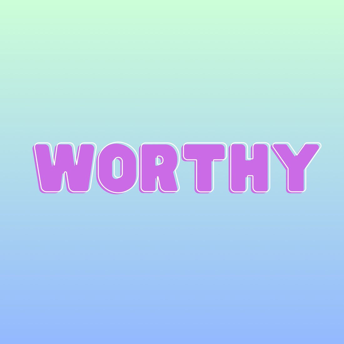 Worthy