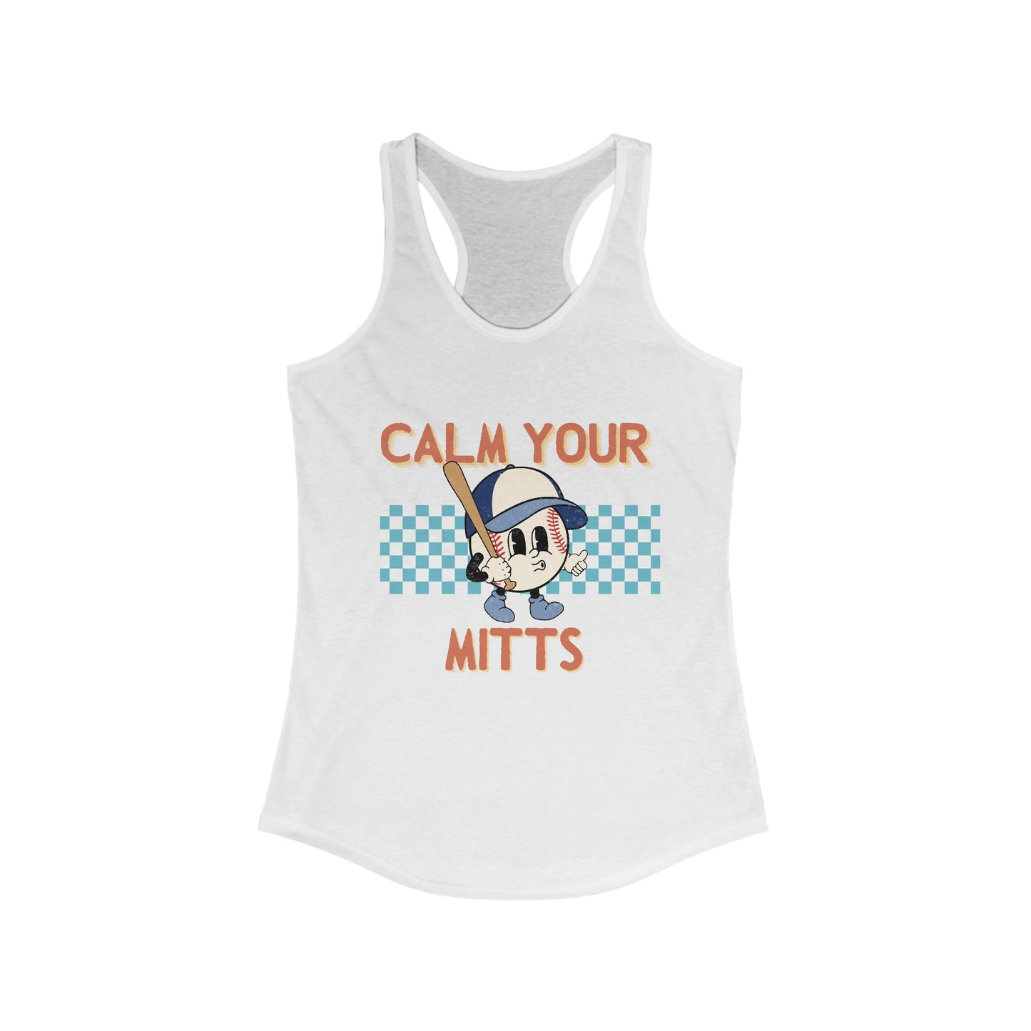 Calm Your Mitts Tank