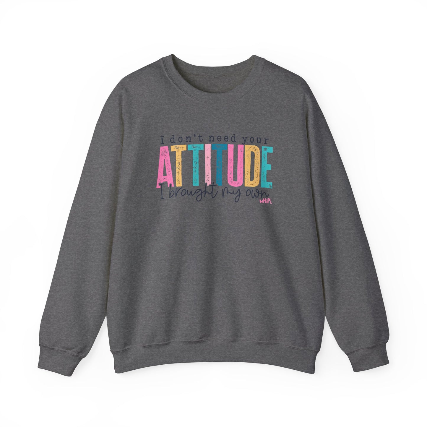 Attitude Sweatshirt