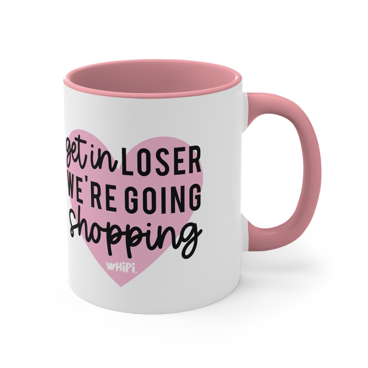 Get In Losers Mug
