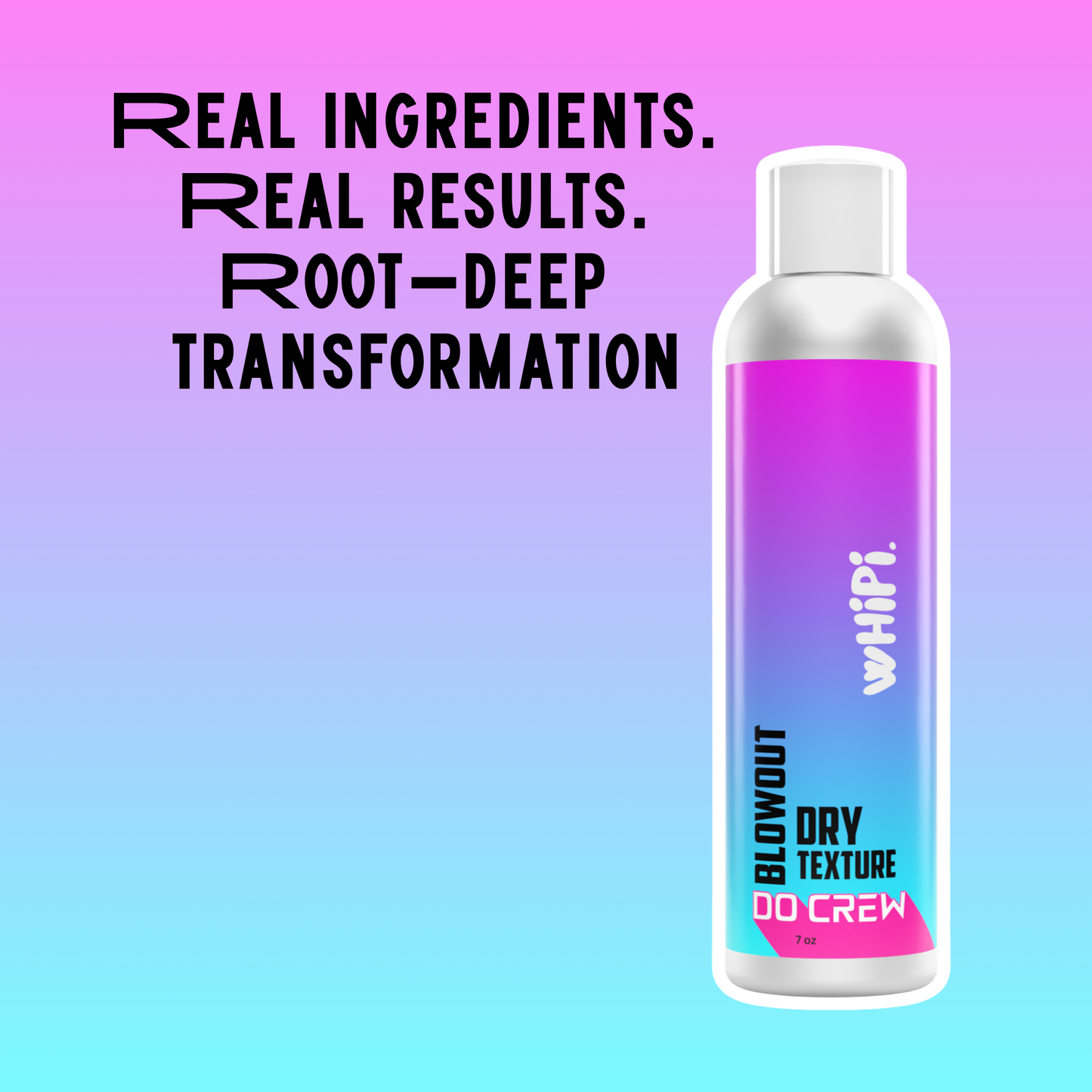 Blowout- Do Crew Dry Texture