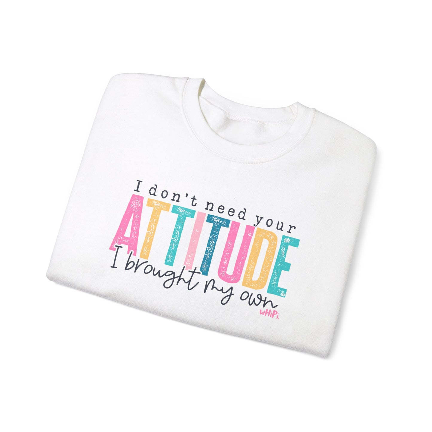 Attitude Sweatshirt