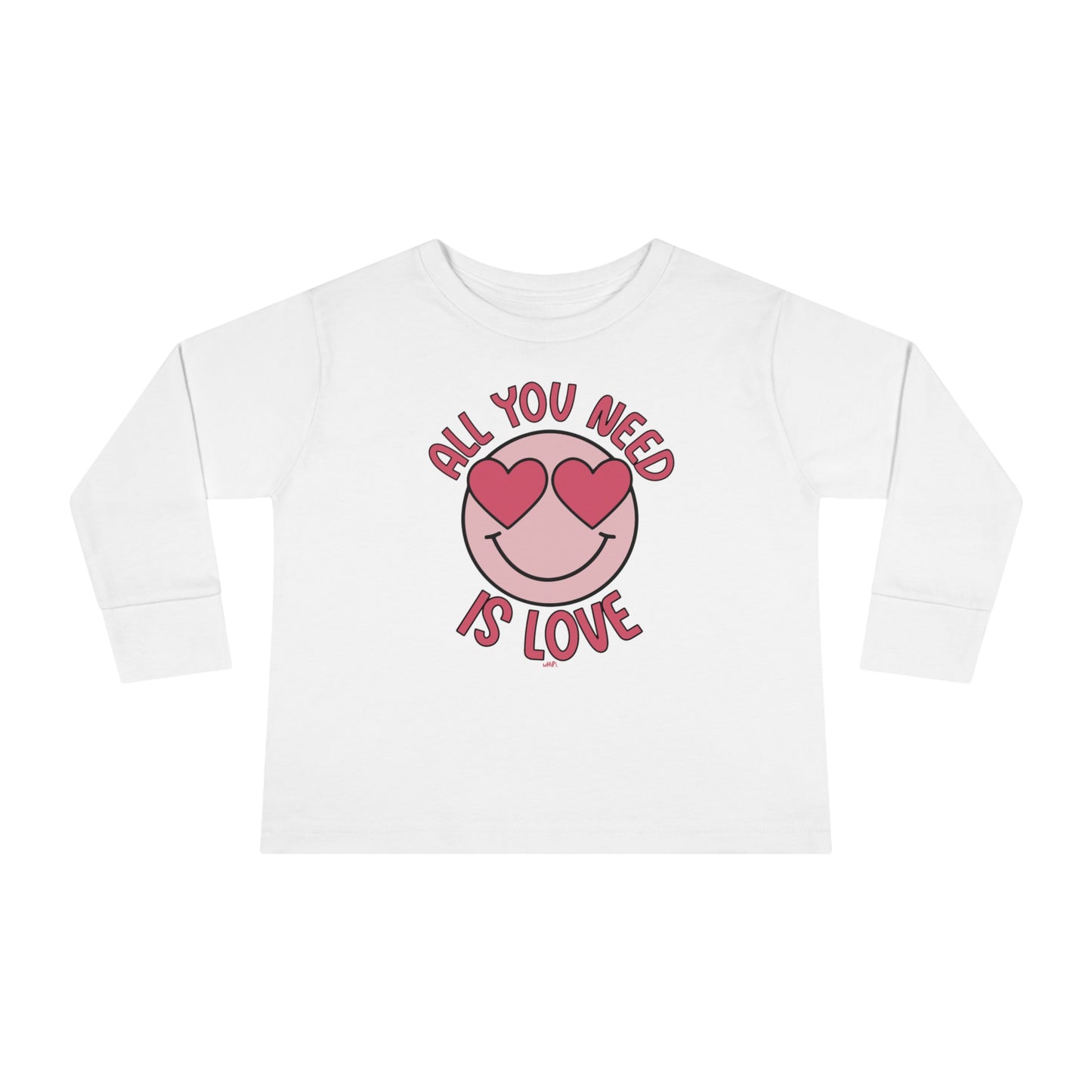 Toddler All You Need Is Love Long Sleeve Tee