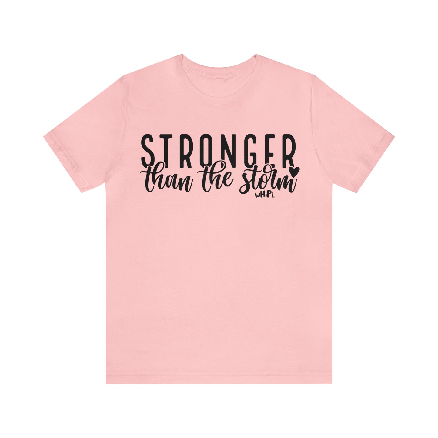Stronger Than The Storm Tee