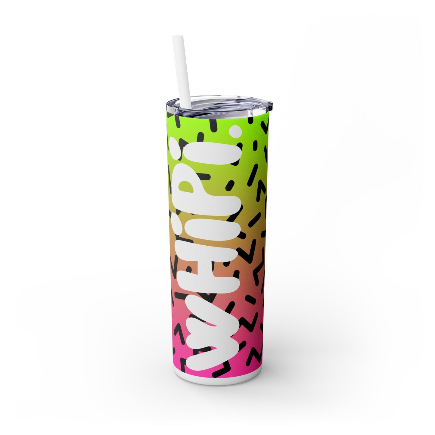 You Can’t Sip With Us – 20oz Skinny Tumbler