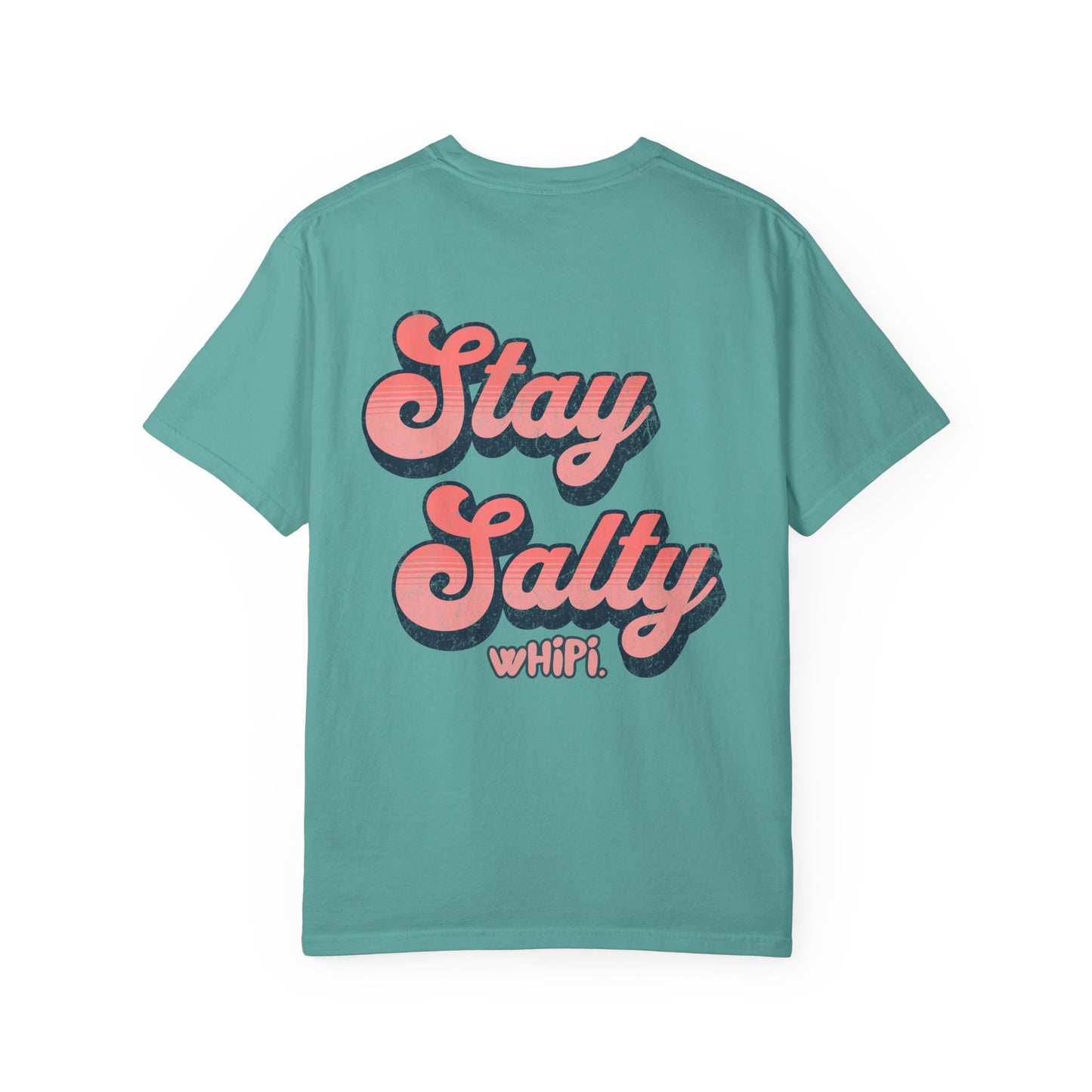 Stay Salty wHiPi. Tee