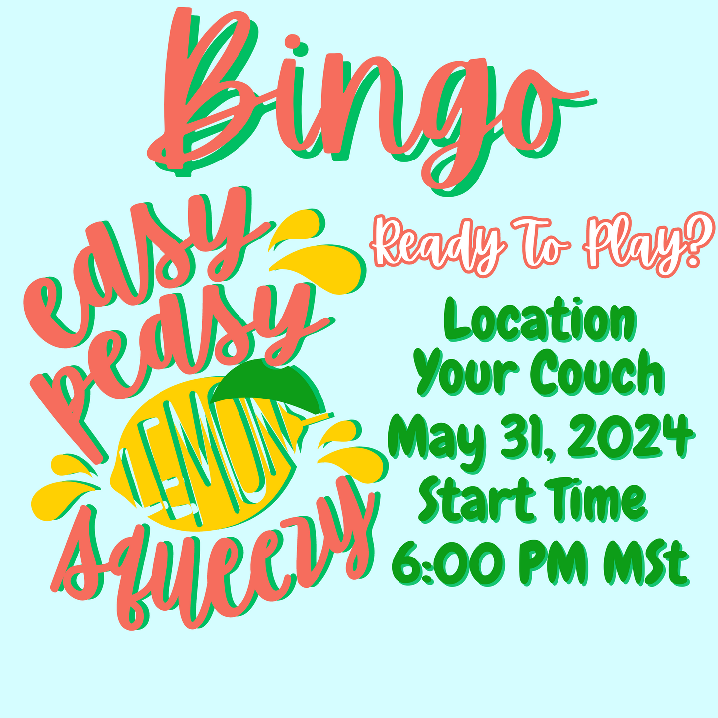 Easy Peasy Bingo Event- 5/31/24
