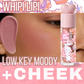 wHiPi. LiPi. + Cheek — Low Key Moody