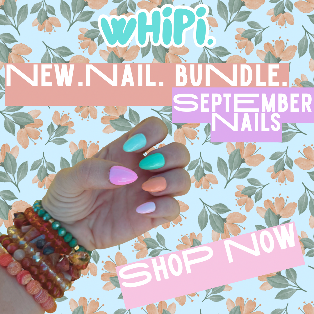 wHiPi. Gel Nails—Your Monthly Dose of Mani Magic!