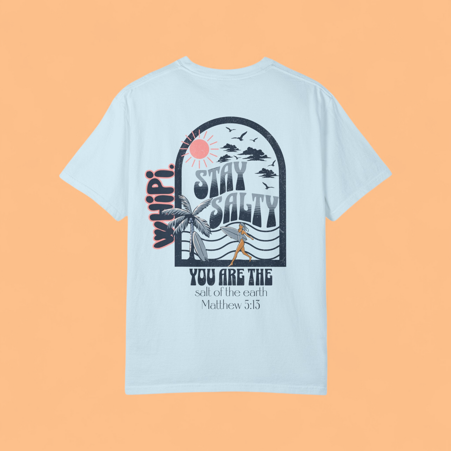Salt of the Earth wHiPi. Tee