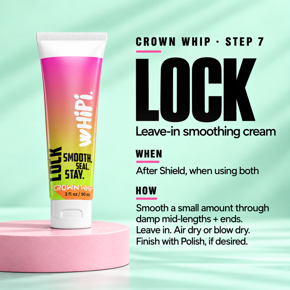 Crown Whip Lock, Step 7: what it is, when to use it, and how to apply it.