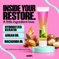 Restore ingredient spotlight featuring hydrolyzed keratin, argan oil, and macadamia oil.
