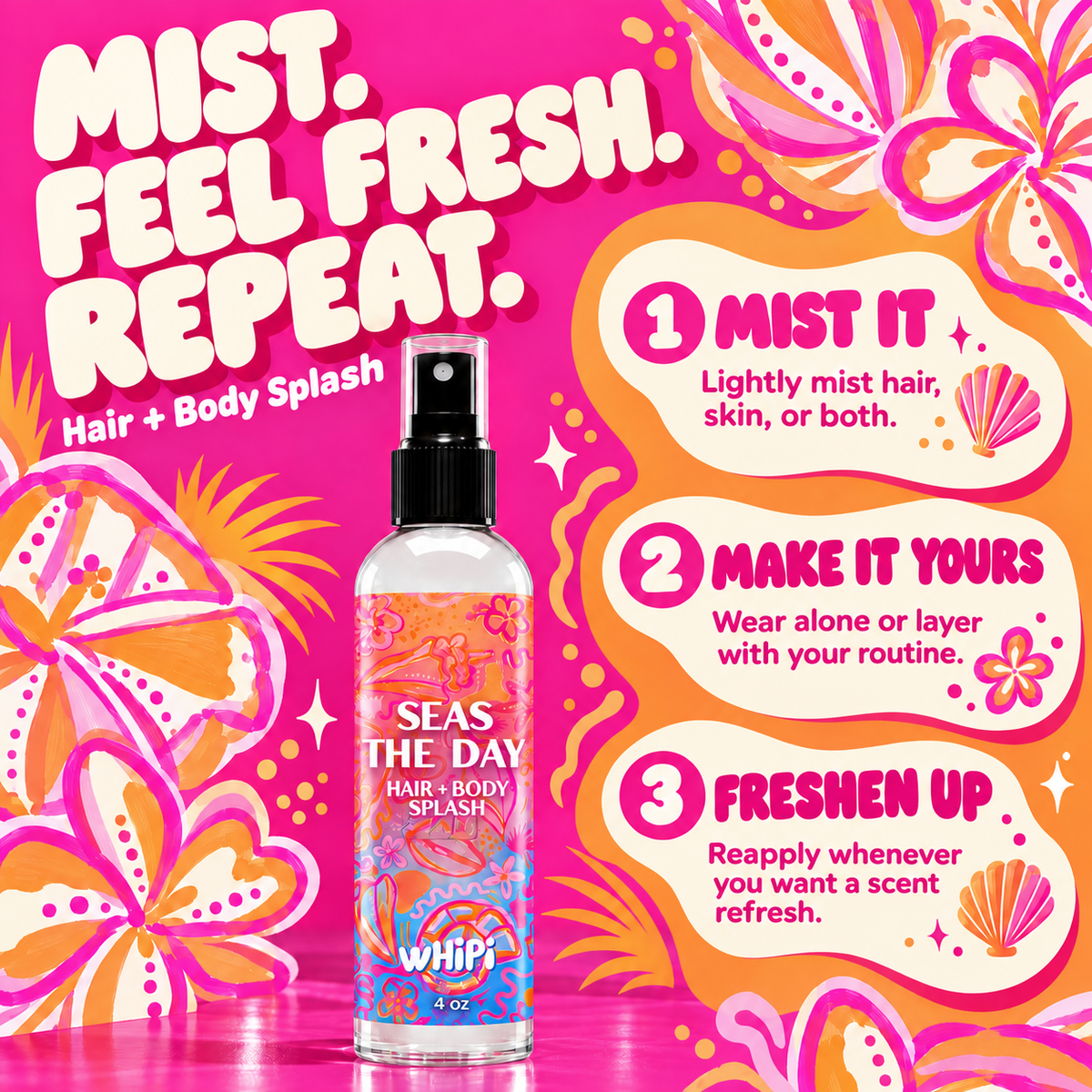 Mist Hair + Body Splash on hair and skin, wear alone or layer, and reapply for a scent refresh.