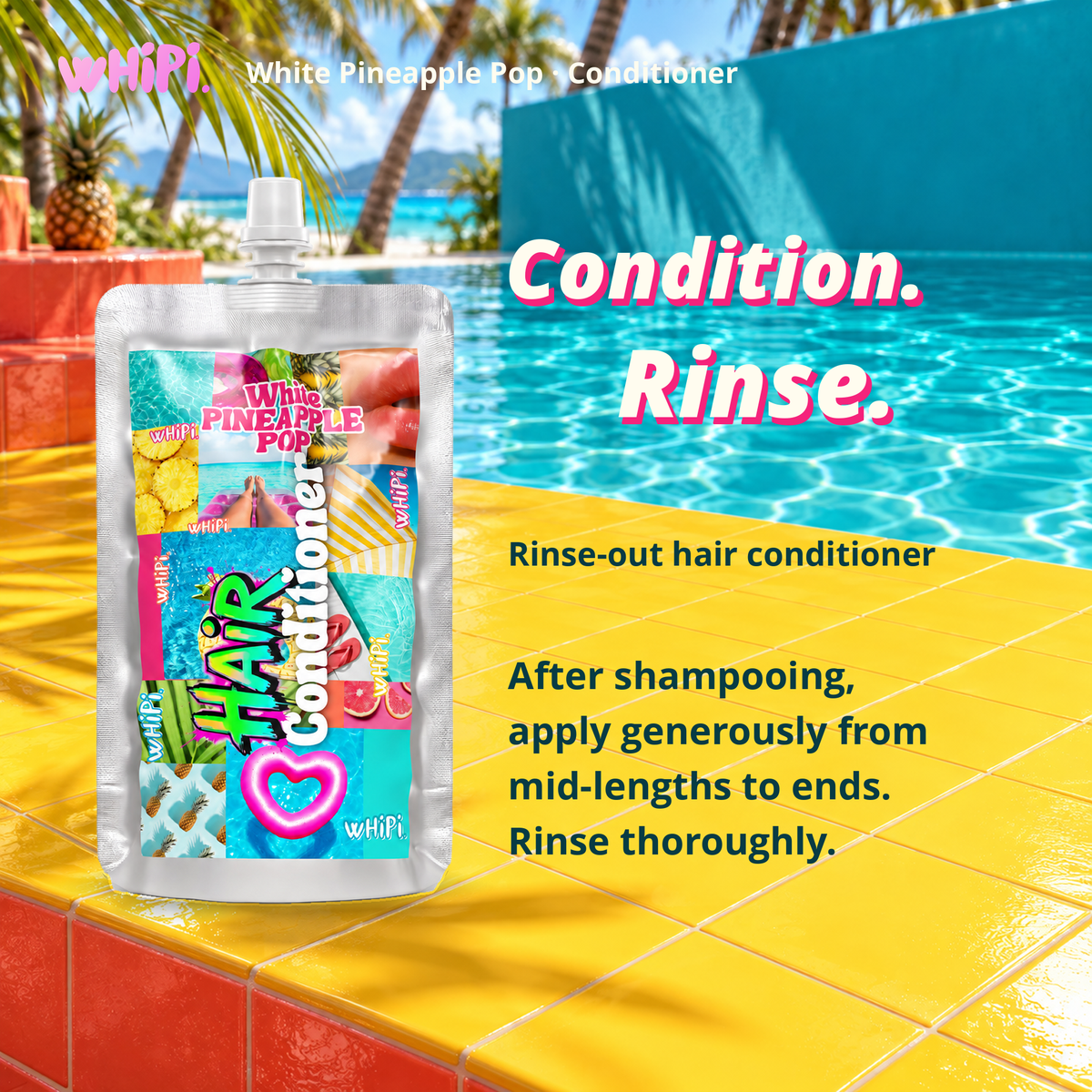 White Pineapple Pop Conditioner usage guide with tropical poolside scenery.