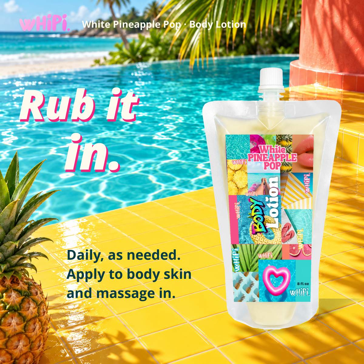 White Pineapple Pop Body Lotion clear-pouch usage guide with tropical poolside scenery.