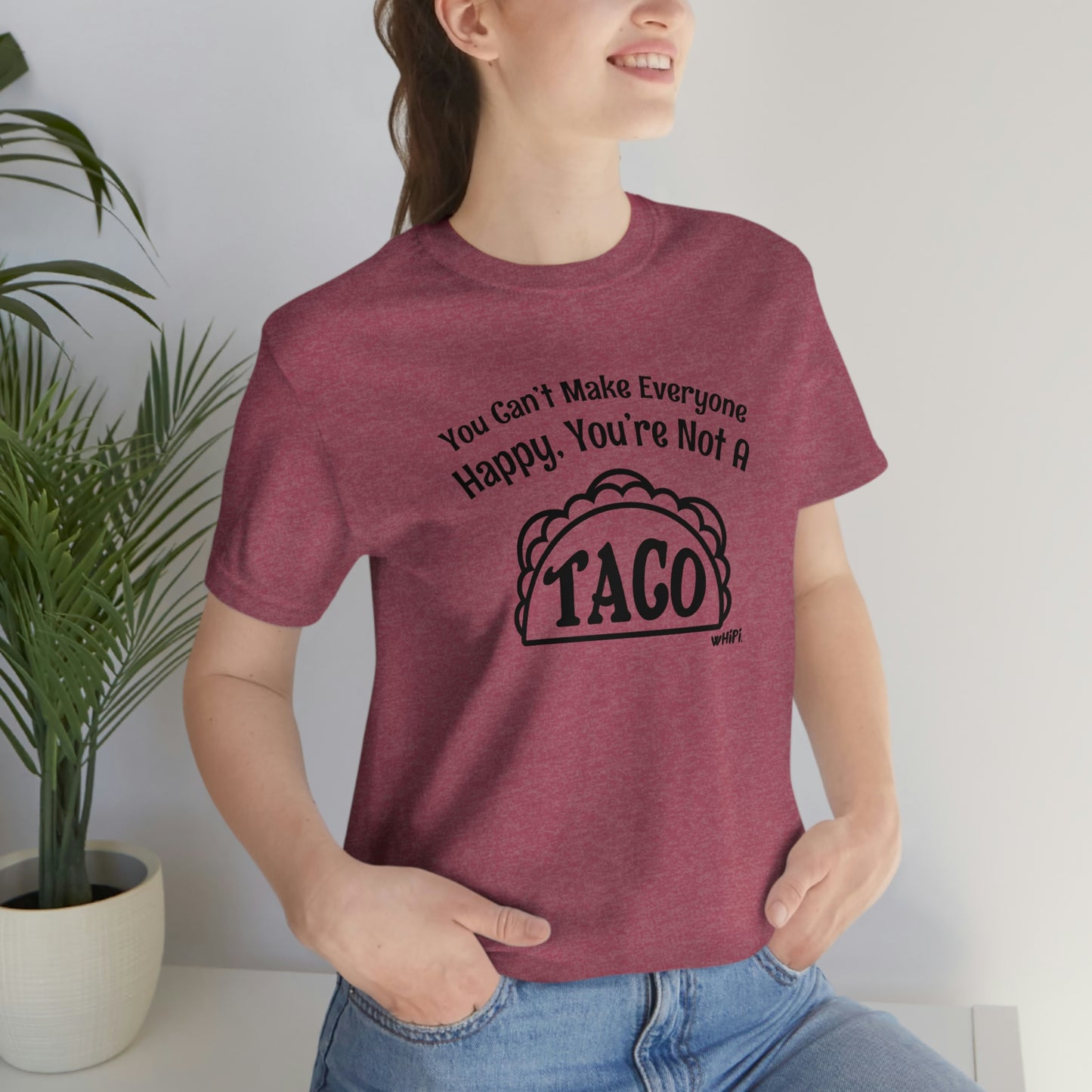 You're Not a Taco